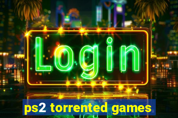 ps2 torrented games